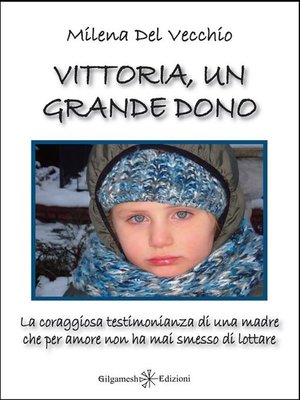 cover image of Vittoria, un grande dono